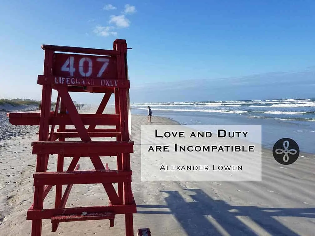 New Smyrna, FL Lifeguard stand with quote by Alexander Lowen, "Love and Duty are Incompatible"