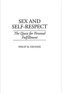 Sex-and-Self-Respect-The-Quest-for-Personal-Fulfillment