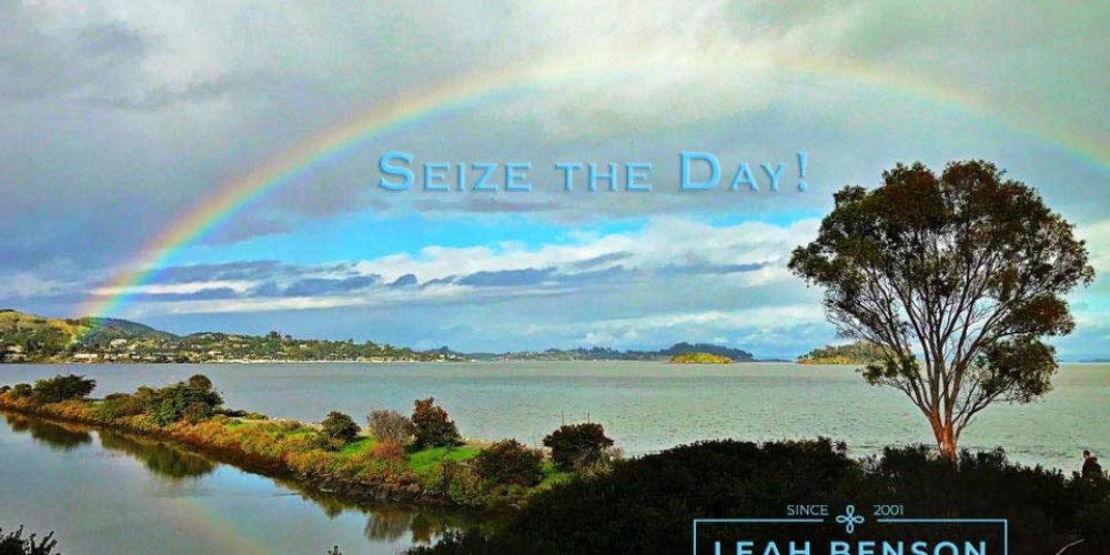 Color photo of rainbow over San Francisco bay with the words, "Seize the Day"