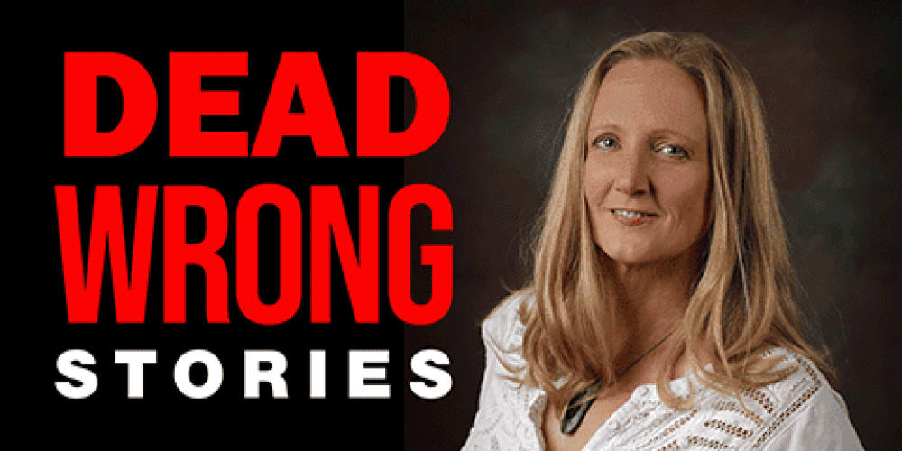 "Dead Wrong Stories" with photo of Leah Benson, LMHC